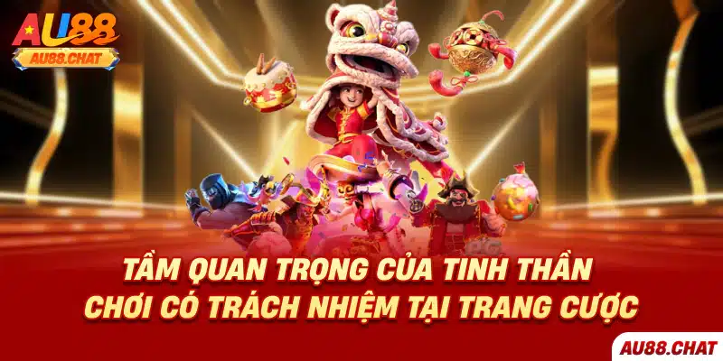 Tầm quan trọng của tinh thần chơi có trách nhiệm tại trang cược